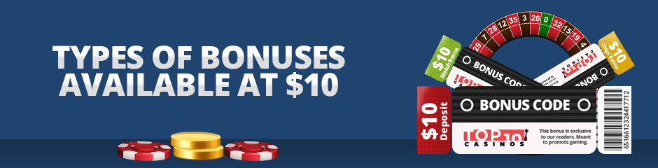 types of $10 bonuses